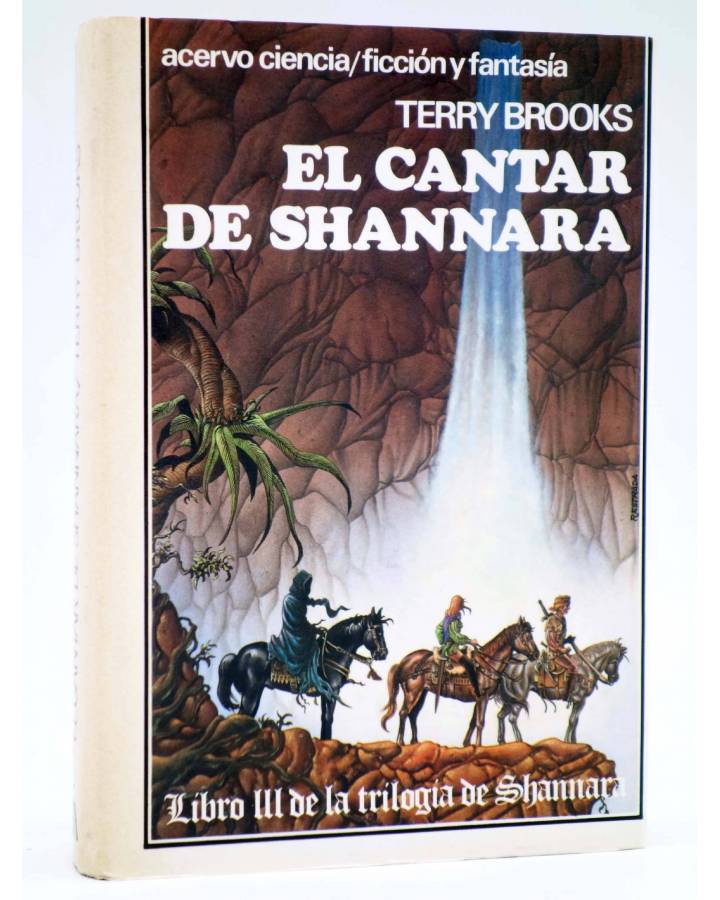 Cubierta de TRILOGÍA DE SHANNARA LIBRO III. EL CANTAR DE SHANNARA (Terry Brooks) Acervo 1990