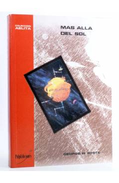 Cubierta de AELITA 2. MÁS ALLÁ DEL SOL (George H. White) Pulp Ediciones 2001
