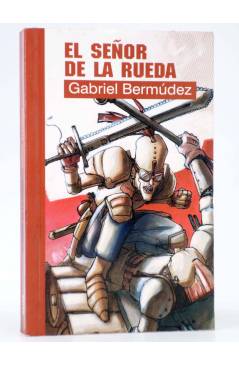 Cubierta de GOTAS 4. EL SEÑOR DE LA RUEDA (Gabriel Bermúdez) Pulp Ediciones 2003