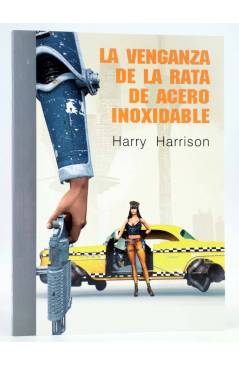 Cubierta de EDORIA 6. VENGANZA DE LA RATA DE ACERO INOXIDABLE (Harry Harrison) Pulp Ediciones 2002
