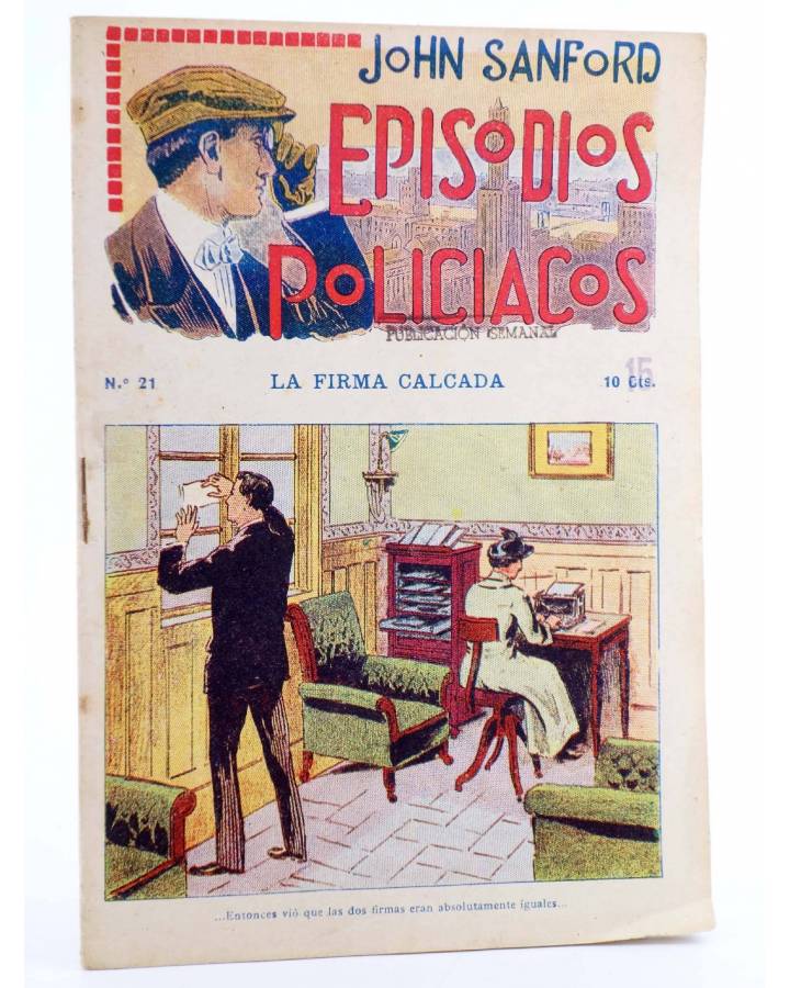 Cubierta de EPISODIOS POLICIACOS 21. LA FIRMA CALCADA (John Sanford) F. Granada y C. Circa 1940