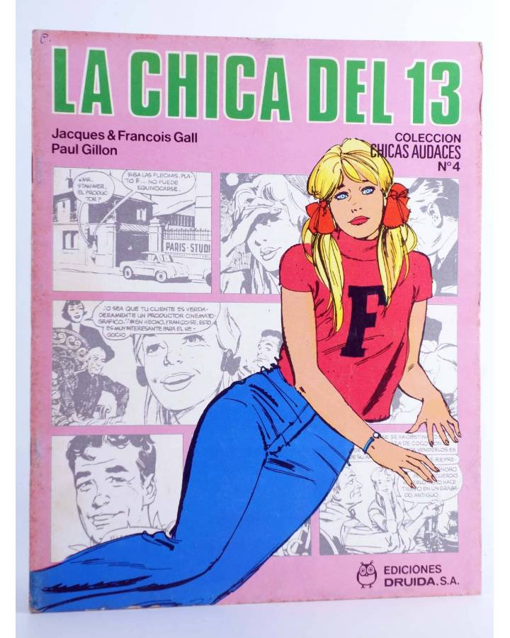 Cubierta de CHICAS AUDACES 4. LA CHICA DEL 13 (Jacques & Francois Gall / Paul Gillon) Druida 1982