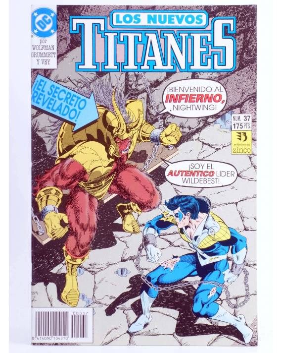 LOS NUEVOS TITANES 37 Marv Wolfman Tom Grummett Zinco 1992  