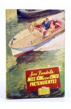 Cubierta de COLECCIÓN FAVORITA 3. MISS KING Y SUS CINCO PRETENDIENTES (J. Bendala) Valenciana Circa 1960