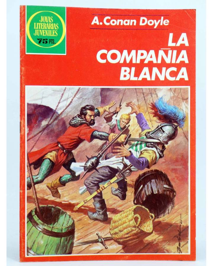 Cubierta de JOYAS LITERARIAS JUVENILES 269. LA COMPAÑÍA BLANCA (Arthur Conan Doyle) Bruguera 1983