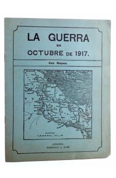 Cubierta de LA GUERRA EN OCTUBRE DE 1917. CON MAPAS.. Harrison & Sons 1918