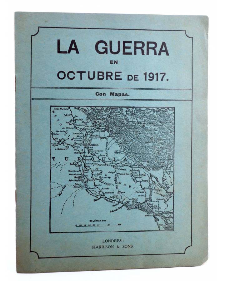 Cubierta de LA GUERRA EN OCTUBRE DE 1917. CON MAPAS.. Harrison & Sons 1918