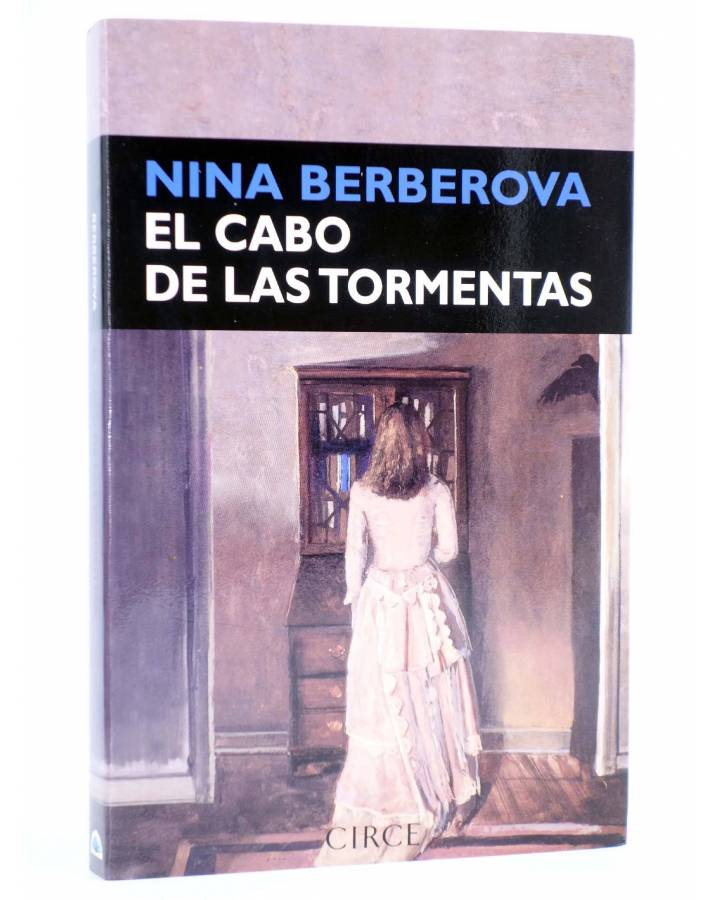 Cubierta de EL CABO DE LAS TORMENTAS (Nina Berberova) Circe 2004