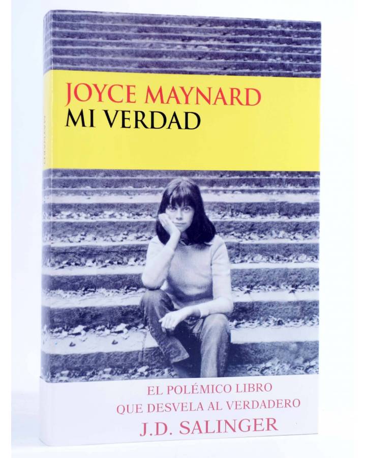 Cubierta de MI VERDAD. EL VERDADERO J.D. SALINGER (Joyce Maynard) Circe 2000