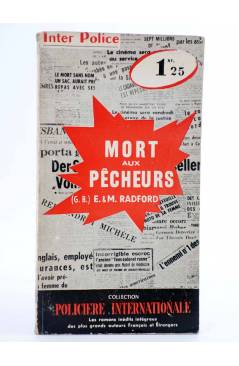 Cubierta de POLICIERE INTERNATIONALE. INTER POLICE 22. MORT AUX ÊCHEURS (E. & M. Radford) Presses Internationales 1960