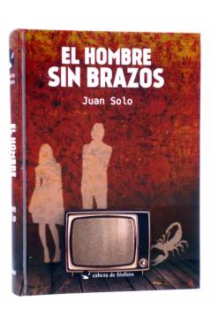 Cubierta de EL HOMBRE SIN BRAZOS (Juan Solo) Léeme 2013