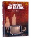 Cubierta de EL HOMBRE SIN BRAZOS (Juan Solo) Léeme 2013