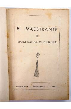Muestra 1 de ESCRITORES CÉLEBRES 13. EL MAESTRANTE (A. Palacio Valdés) Dólar Circa 1950