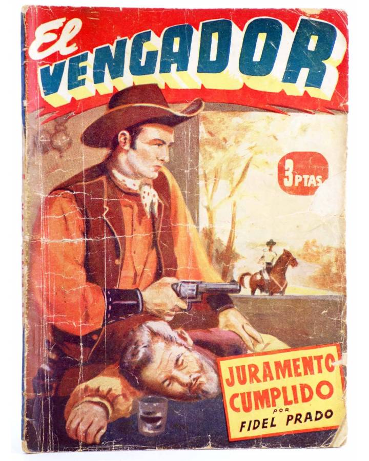 Cubierta de EL VENGADOR 1. JURAMENTO CUMPLIDO (Fidel Prado) Cies 1945