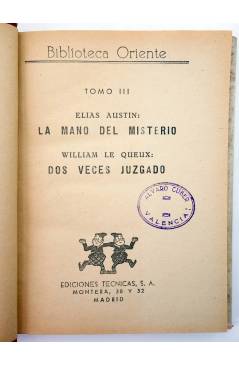 Muestra 1 de BIBLIOTECA ORIENTE TOMO 3. LA MANO DEL MISTERIO / DOS VECES JUZGADO (Austin / Le Queux) ETSA 1945