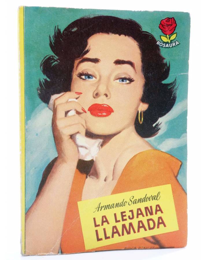 Cubierta de ROSAURA 400. LA LEJANA LLAMADA (Armando Sandoval) Bruguera Bolsilibros 1957