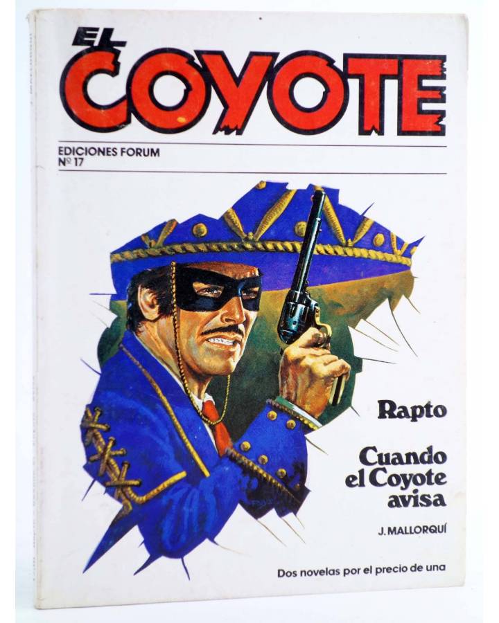 Cubierta de EL COYOTE 17. RAPTO / CUANDO EL COYOTE AVISA (J. Mallorquí) Forum 1983
