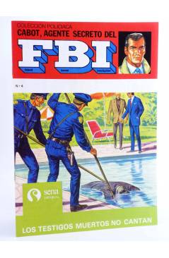 Cubierta de CABOT AGENTE SECRETO DEL FBI 4. LOS TESTIGOS MUERTOS NO CANTAN (G. Camb) Sena 1980