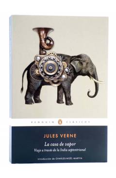 Cubierta de PENGUIN CLÁSICOS. LA CASA DE VAPOR (Jules Verne) Random House 2016