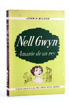 Cubierta de NELL GWYN. AMANTE DE UN REY (John H. Wilson) Atlante Mex. 1954