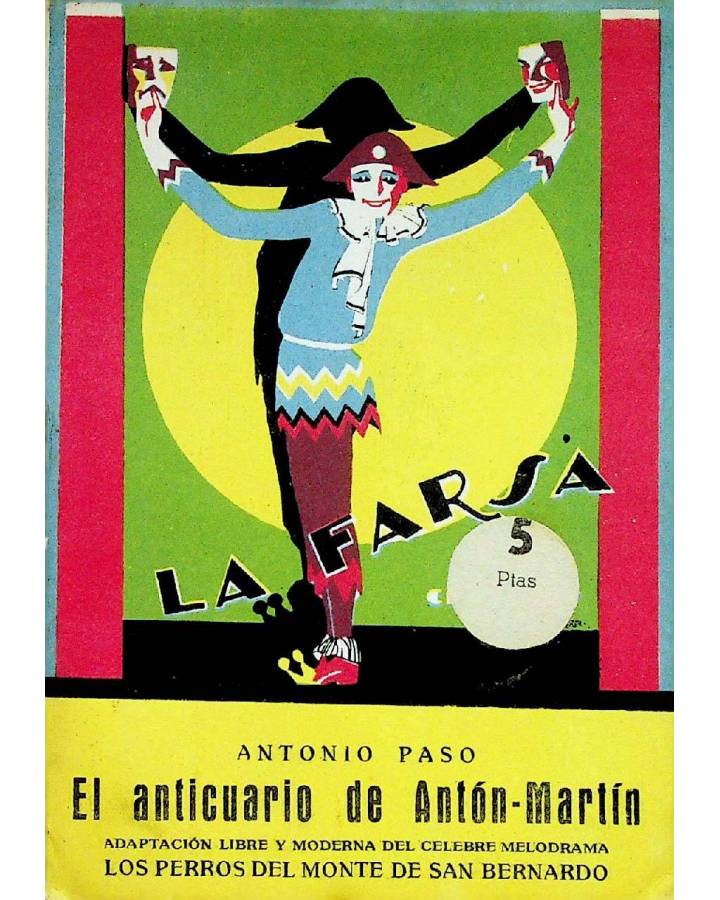 Cubierta de LA FARSA 16. EL ANTICUARIO DE ANTÓN-MARTÍN (Antonio Paso) Madrid 1927