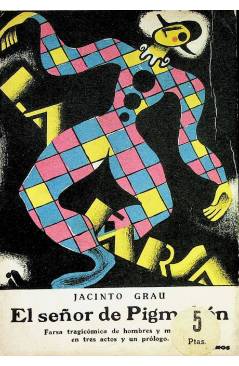 Cubierta de LA FARSA 40. EL SEÑOR DE PIGMALIÓN (José Grau) Madrid 1928