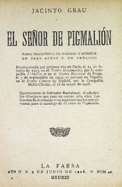 Muestra 1 de LA FARSA 40. EL SEÑOR DE PIGMALIÓN (José Grau) Madrid 1928