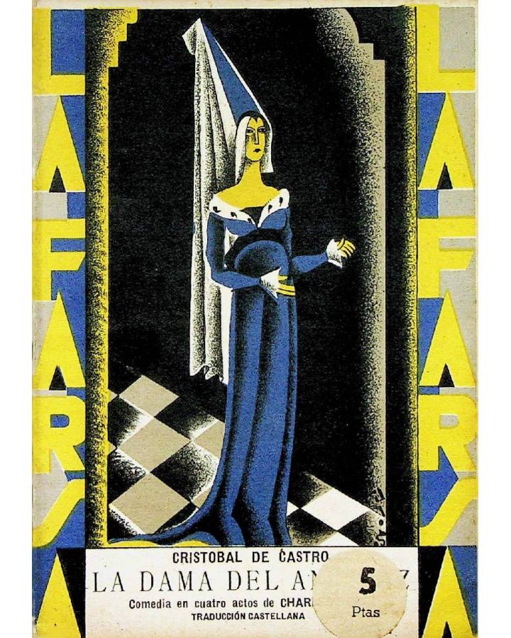 Cubierta de LA FARSA 89. LA DAMA DEL ANTIFAZ (Cristóbal De Castro) Madrid 1929