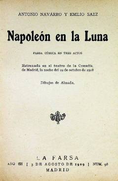 Muestra 1 de LA FARSA 98. NAPOLEÓN EN LA LUNA (Antonio Navarro / Emilio Saez) Madrid 1929