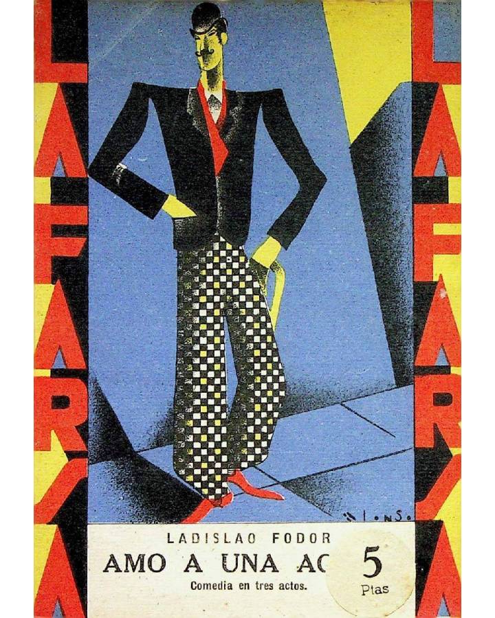Cubierta de LA FARSA 103. AMO A UNA ACTRIZ (Ladislao Fodor) Madrid 1929