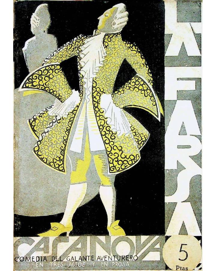 Cubierta de LA FARSA 151. CASANOVA (Loran Orbok / Francisco De Viu) Madrid 1930