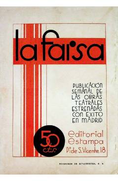 Contracubierta de LA FARSA 435. EL PÁJARO PINTO (P. Sánchez De Neyra / F. Ximénez De Sandoval) Madrid 1936