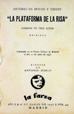 Muestra 1 de LA FARSA 445. LA PLATAFORMA DE LA RISA (Antonio De Hoyos Y Vinent) Madrid 1936