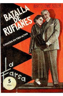 Cubierta de LA FARSA 450. BATALLA DE RUFIANES (Bartolomé Soler) Madrid 1936