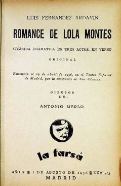 Muestra 1 de LA FARSA 463. ROMANCE DE LOLA MONTES (Luis Fernández Ardavín) Madrid 1936