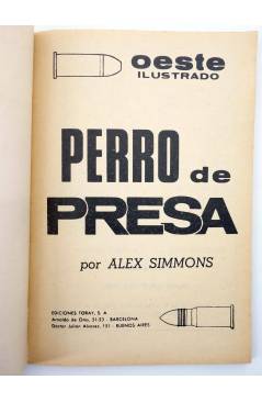Muestra 1 de OESTE ILUSTRADO 4. PERRO DE PRESA (Alex Simmons / Andrés Balcells) Toray 1968