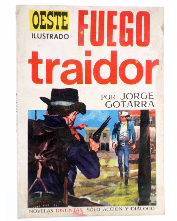 OESTE ILUSTRADO 8 FUEGO TRAIDOR Jorge Gotarra José Duarte  