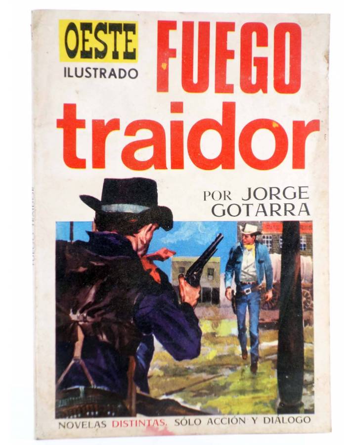 Cubierta de OESTE ILUSTRADO 8. FUEGO TRAIDOR (Jorge Gotarra / José Duarte) Toray 1968