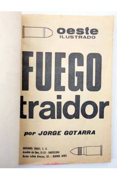 Muestra 1 de OESTE ILUSTRADO 8. FUEGO TRAIDOR (Jorge Gotarra / José Duarte) Toray 1968