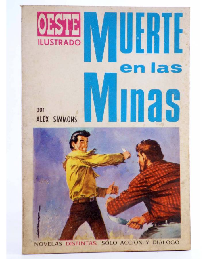 Cubierta de OESTE ILUSTRADO 10. MUERTE EN LAS MINAS (Alex Simmons / Antonio Pérez) Toray 1968