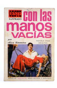 Cubierta de OESTE ILUSTRADO 14. CON LAS MANOS VACIAS (Alex Simmons / Javier Musquera) Toray 1968