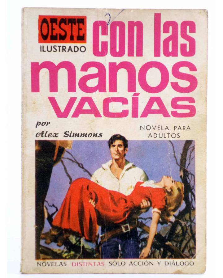 Cubierta de OESTE ILUSTRADO 14. CON LAS MANOS VACIAS (Alex Simmons / Javier Musquera) Toray 1968