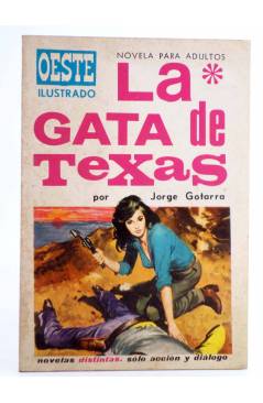 Cubierta de OESTE ILUSTRADO 15. LA GATA DE TEXAS (Jorge Gotarra / Carlos Prunés) Toray 1968
