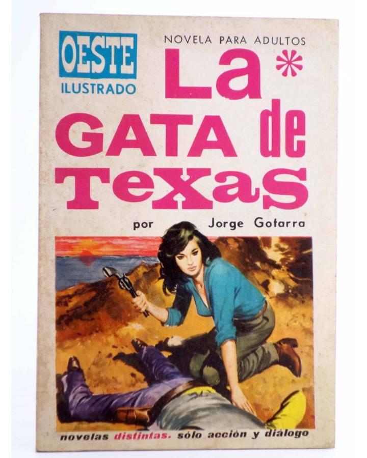 Cubierta de OESTE ILUSTRADO 15. LA GATA DE TEXAS (Jorge Gotarra / Carlos Prunés) Toray 1968