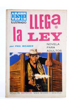 Cubierta de OESTE ILUSTRADO 19. LLEGA LA LEY (Phil Weaber / Fernando Delmás) Toray 1969
