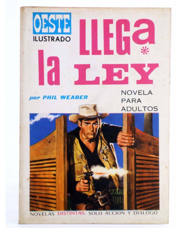 Cubierta de OESTE ILUSTRADO 19. LLEGA LA LEY (Phil Weaber / Fernando Delmás) Toray 1969
