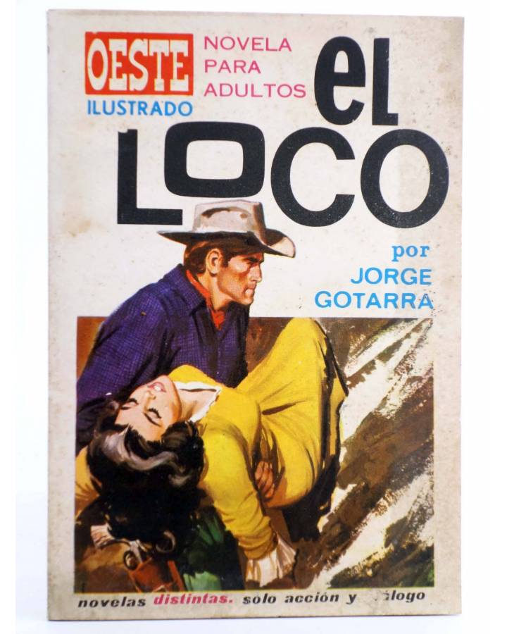 Cubierta de OESTE ILUSTRADO 20. EL LOCO (Jorge Gotarra / Fernando Delmás) Toray 1969