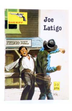 Cubierta de COLECCIÓN OESTE SHERIFF 245. JOE LÁTIGO (M. Lagresa / Felez) Vilmar 1983