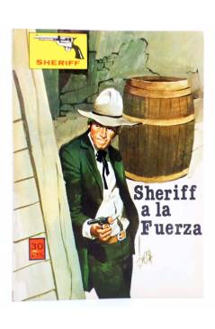 Cubierta de COLECCIÓN OESTE SHERIFF 247. SHERIFF A LA FUERZA (M. Lagresa / Felez) Vilmar 1983