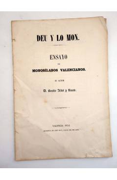 Muestra 1 de DEU Y LO MON. ENSAYO DE MONOSÍLABOS VALENCIANOS. ORIGINAL (Benito Altet Y Ruate) José Rius 1854